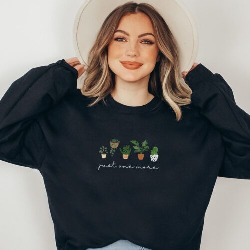 Just One More Plant Sweatshirt Plant Mama Crewneck Gardening Gift for Plant Lovers image 0