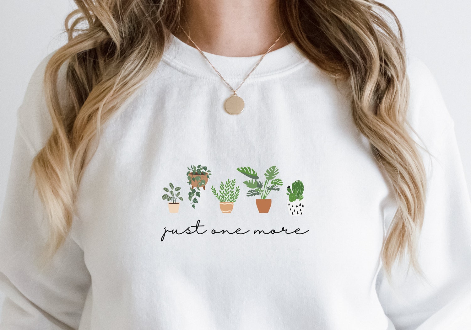 Just One More Plant Sweatshirt Plant Mama Crewneck Gardening Gift for Plant Lovers image 1