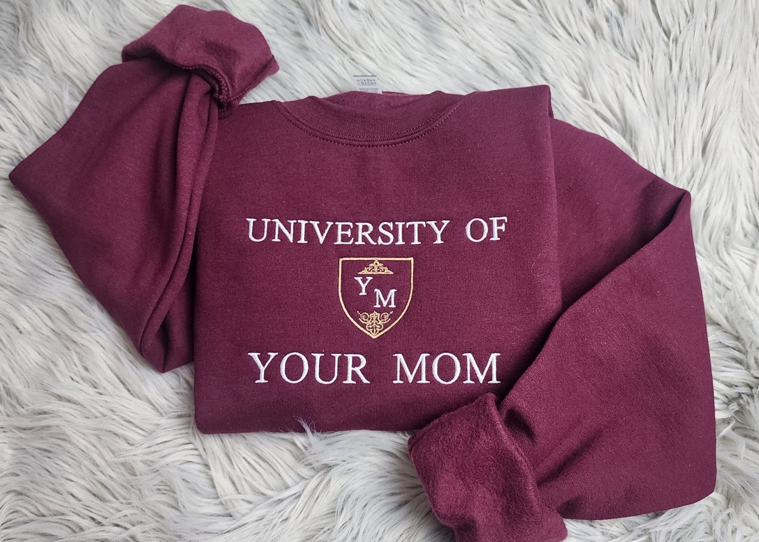 University of Your Mom Embroidered Unisex Sweatshirt Funny College Hoodie image 1