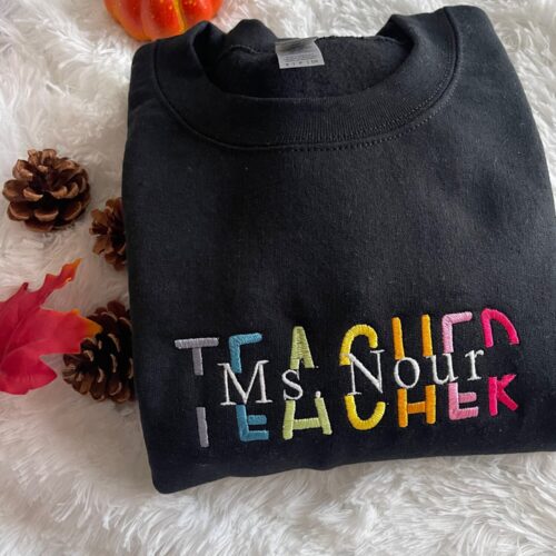 Personalized Embroidered Teacher Sweatshirt Custom Teacher Sweatshirt Personalized Teacher Gift image 0