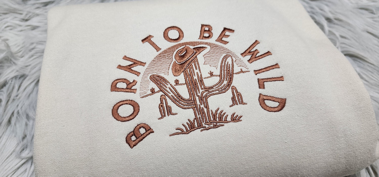 Born to Be Wild Embroidered Crewneck Sweatshirt Western Style Desert Vibes Pullover image 1