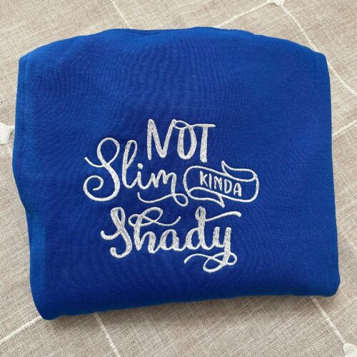 Not Slim Kind of Shady Embroidered Sweatshirt - Custom Made Handmade Made to Order Slim Shady Crewneck Sweatshirt Gift image 0