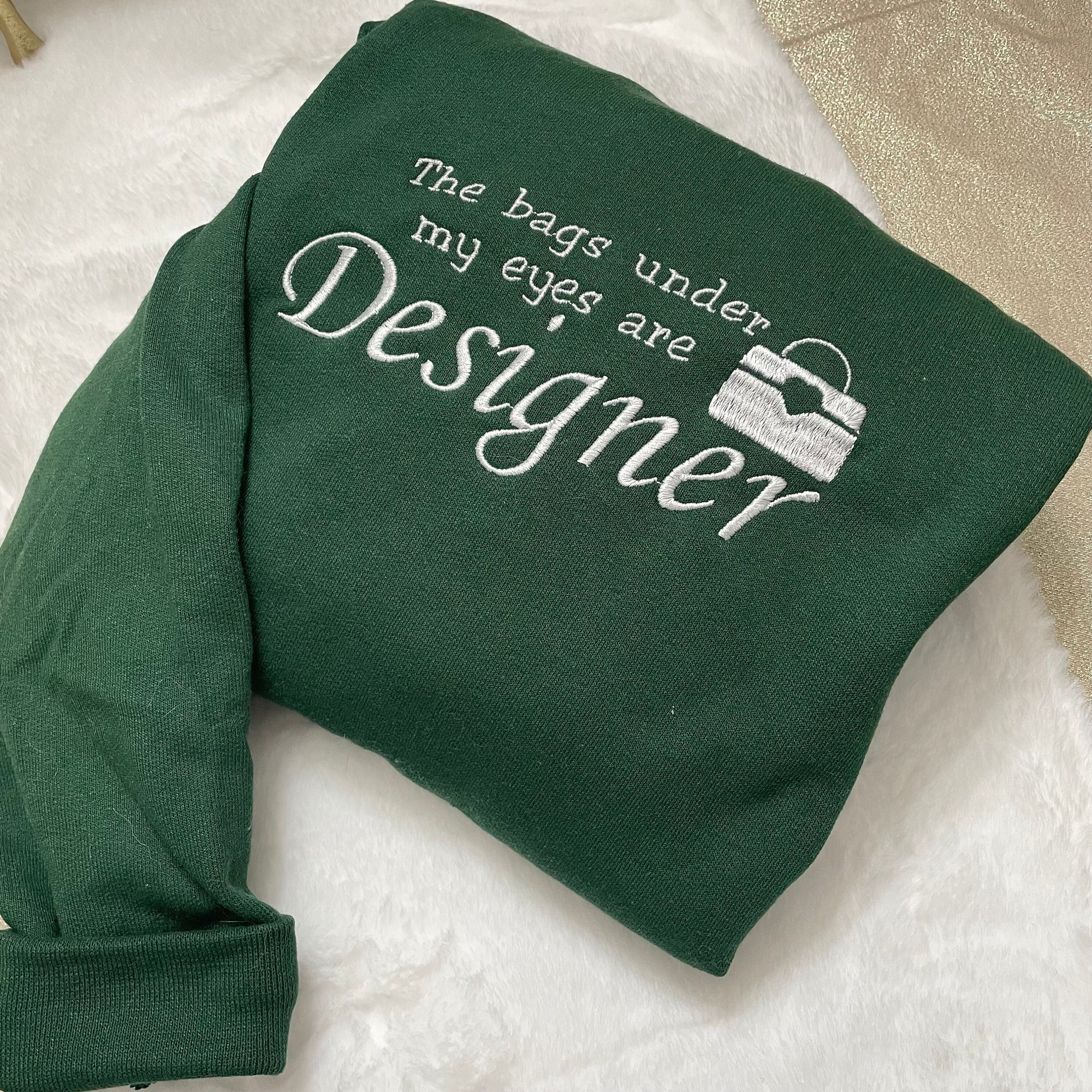 The Bags Under My Eyes Are Designer Embroidered Sweatshirt - Y2K Style Crewneck Funny Gift image 3