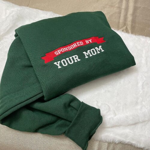 Sponsored by Your Mom Embroidered Sweatshirt - Y2K Style Crewneck Christmas Gifts Funny Gag Gifts image 0