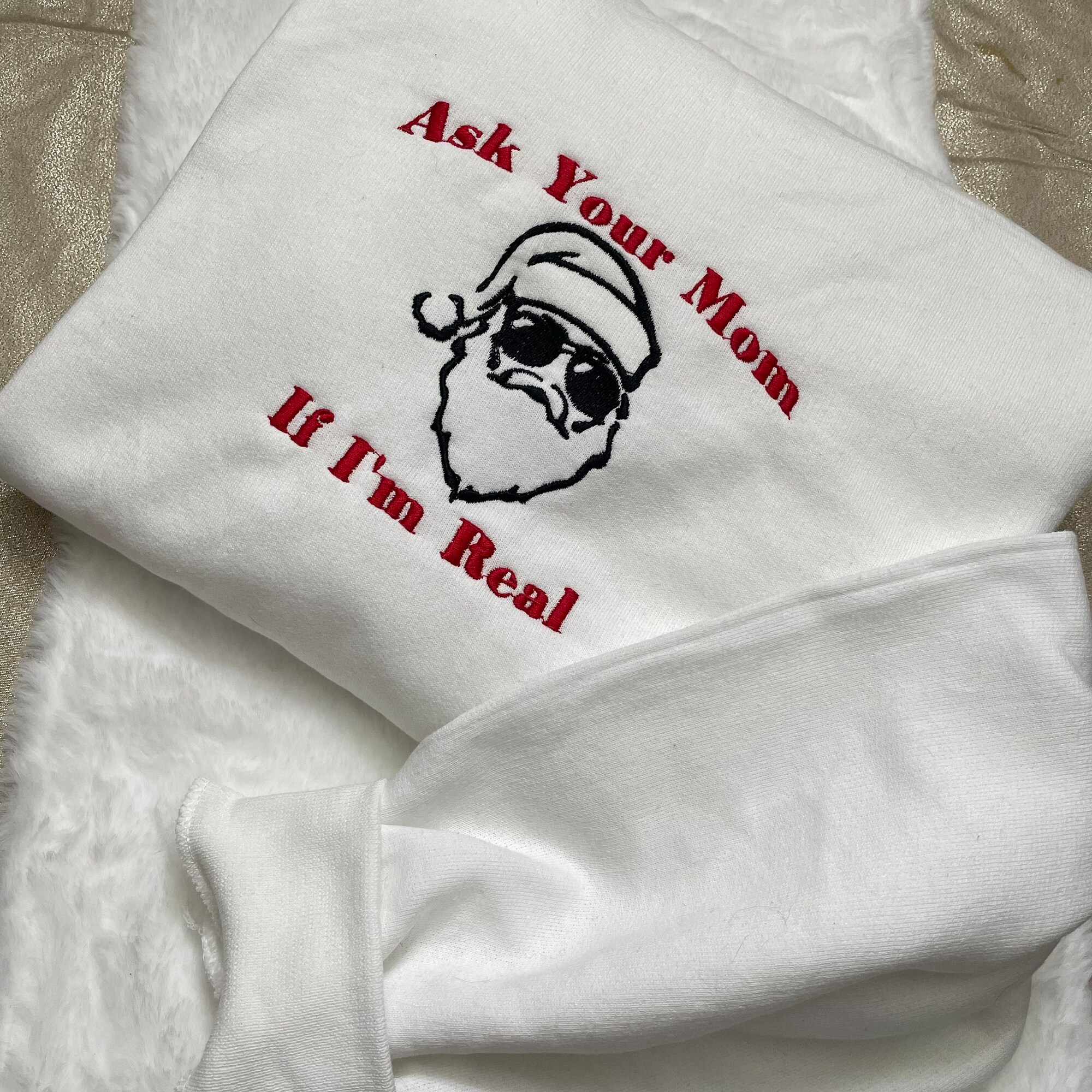 Ask Your Mom If I'm Real Santa Sweatshirt - The Grinch Christmas Holiday Gifts Funny Embroidered Crewneck image 2