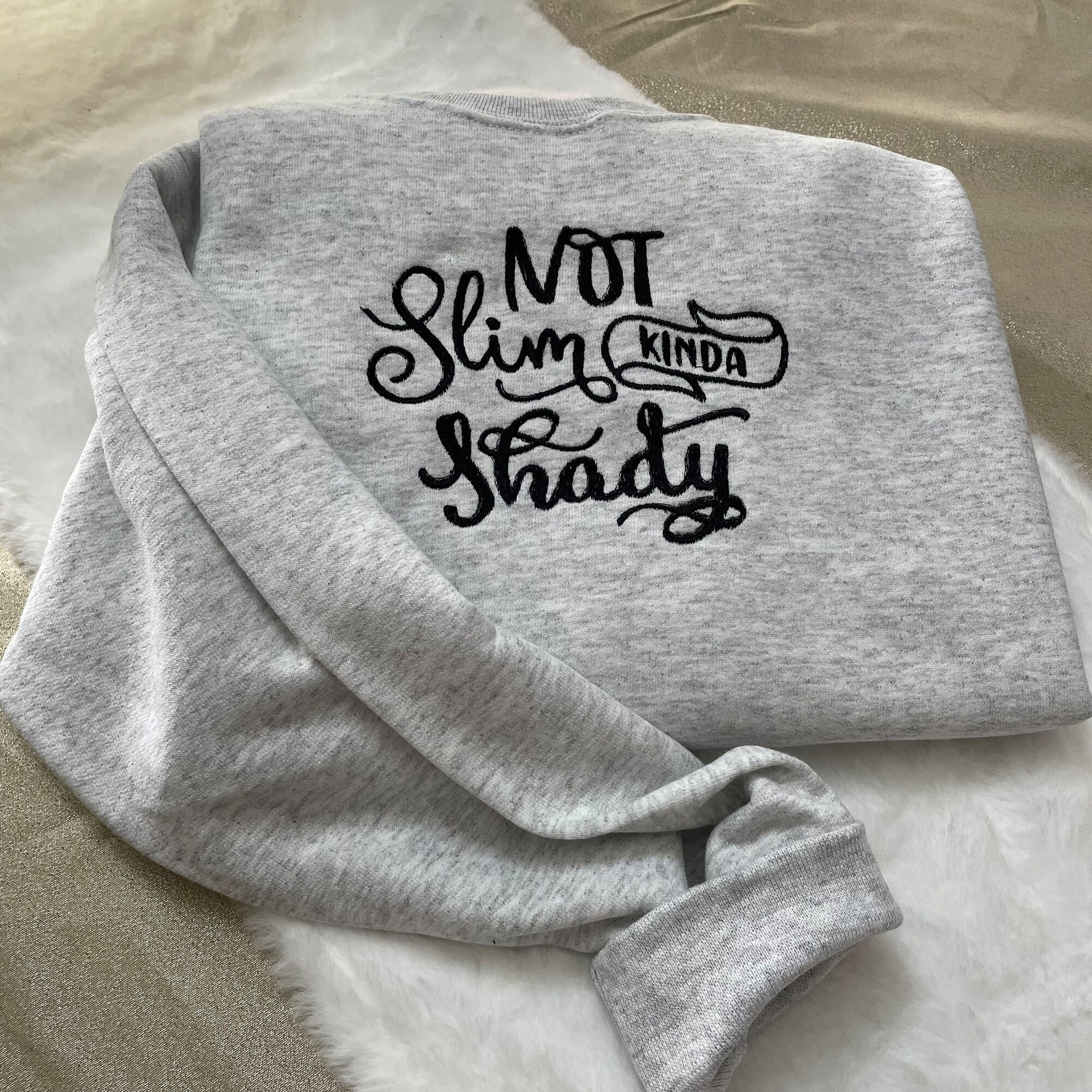 Not Slim Kind of Shady Embroidered Sweatshirt - Custom Made Handmade Made to Order Slim Shady Crewneck Sweatshirt Gift image 3