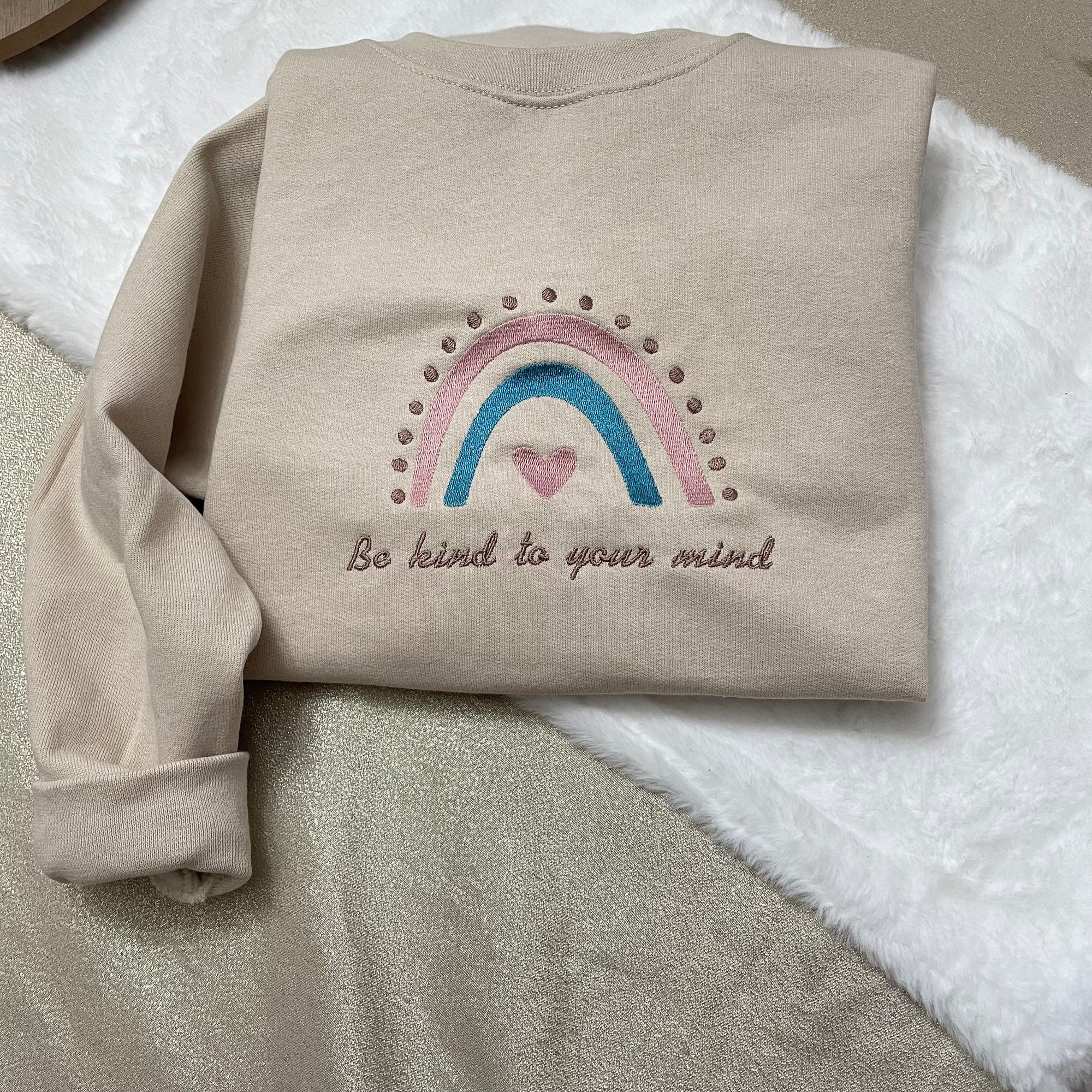 Be Kind to Your Mind Embroidered Sweatshirt - Custom Made Handmade Made to Order Anxiety Rainbow Kindness Mental Health image 6