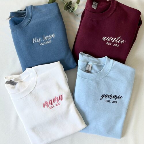 Custom Embroidered Sweatshirt with Name and Date - Embroidered Mother's Day Gift Best Friend Gift New Mom Gift Grandma Gift image 0