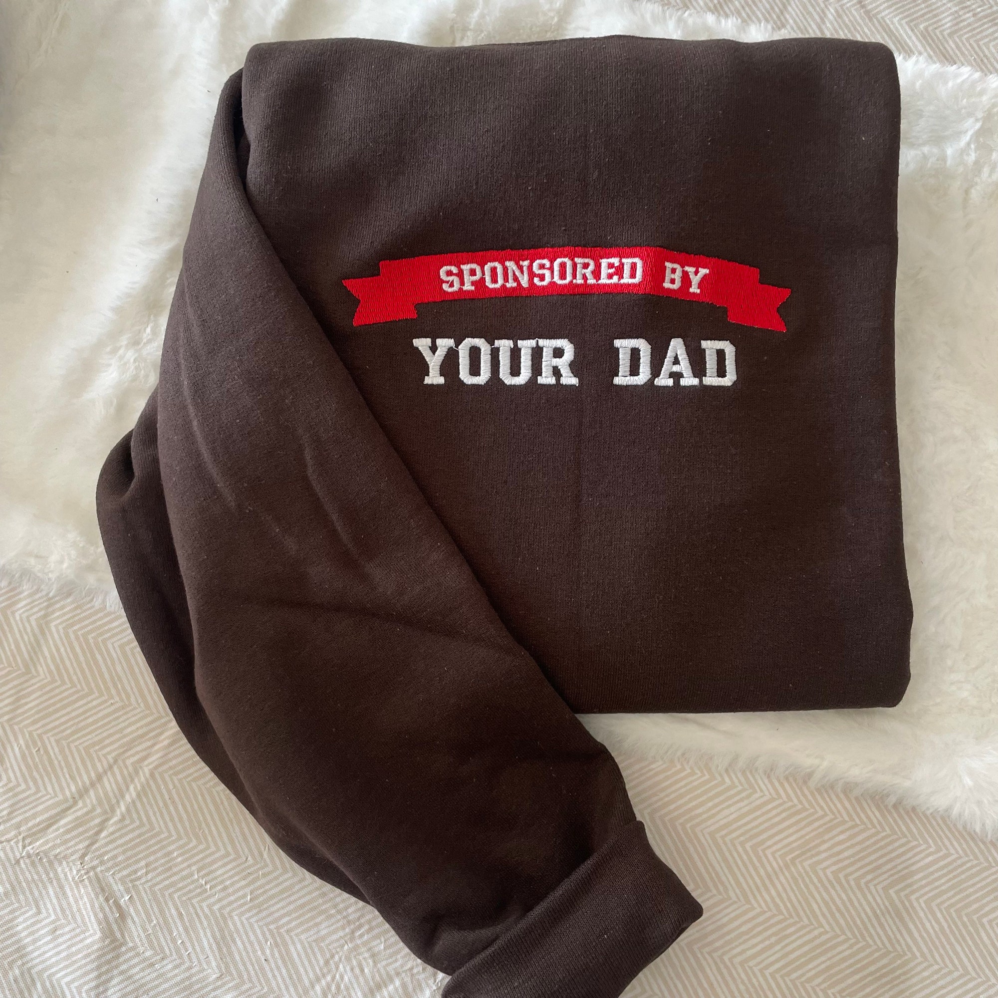 Sponsored by Your Dad Embroidered Sweatshirt - Y2K Style Crewneck Christmas Gifts Funny Gag Gifts image 4