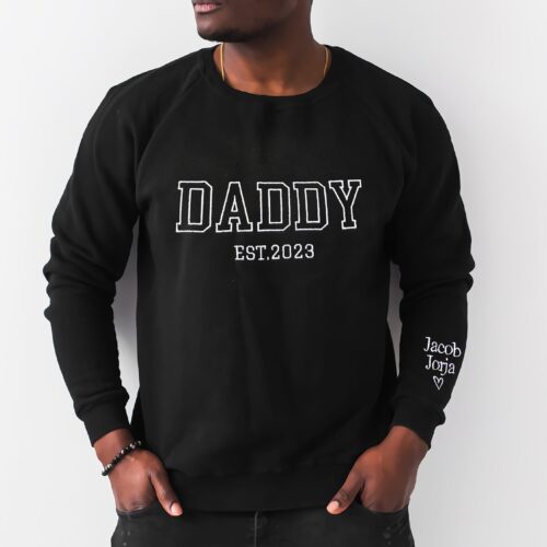 Custom Embroidered Dad Sweatshirt/Hoodie - Daddy Sweatshirt with Kids' Names Baby Announcement Father's Day Gift image 0