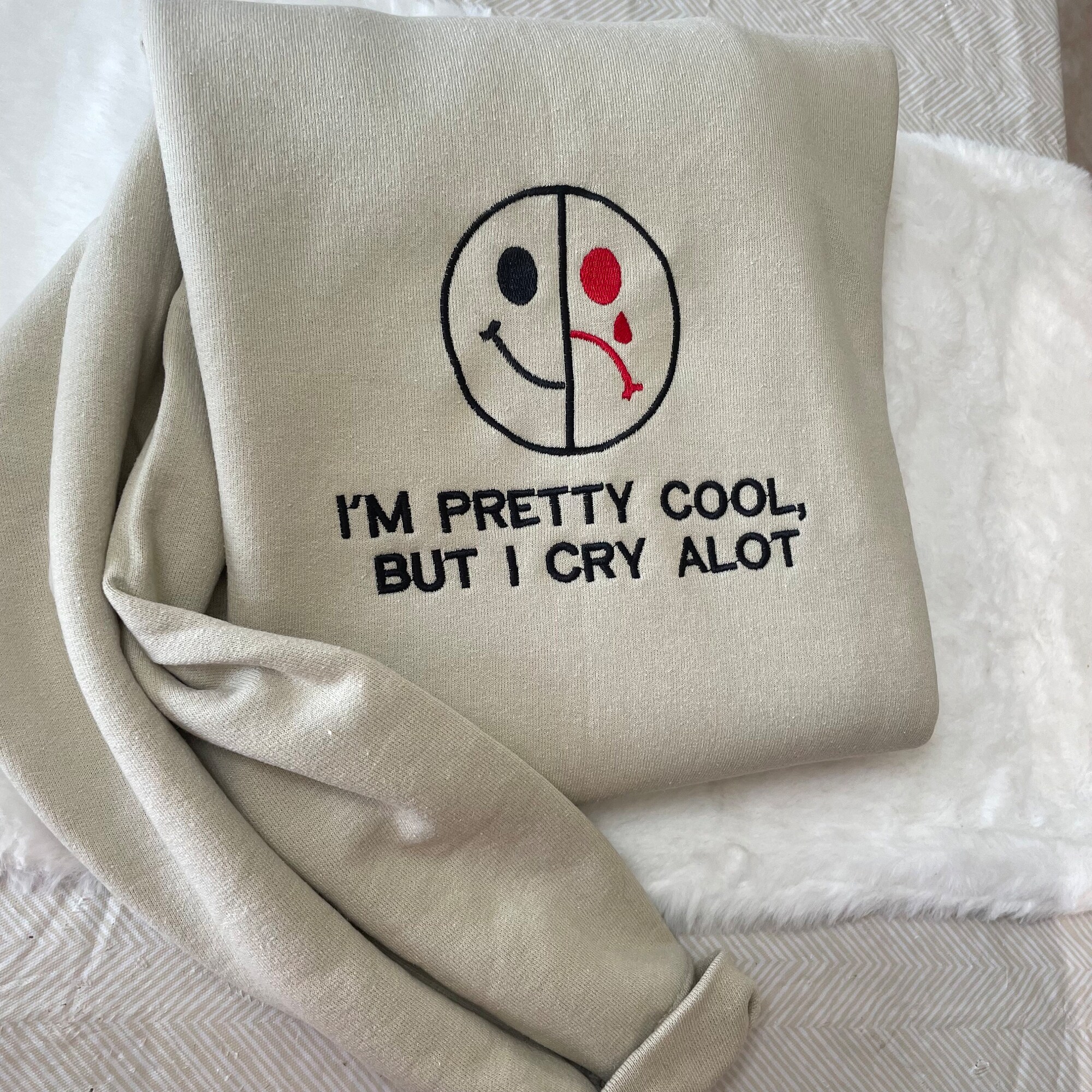 Smiley and Sad Face Embroidered Sweatshirt - I Am Pretty Cool But I Cry A Lot Two Face Funny Custom Sweatshirt image 4