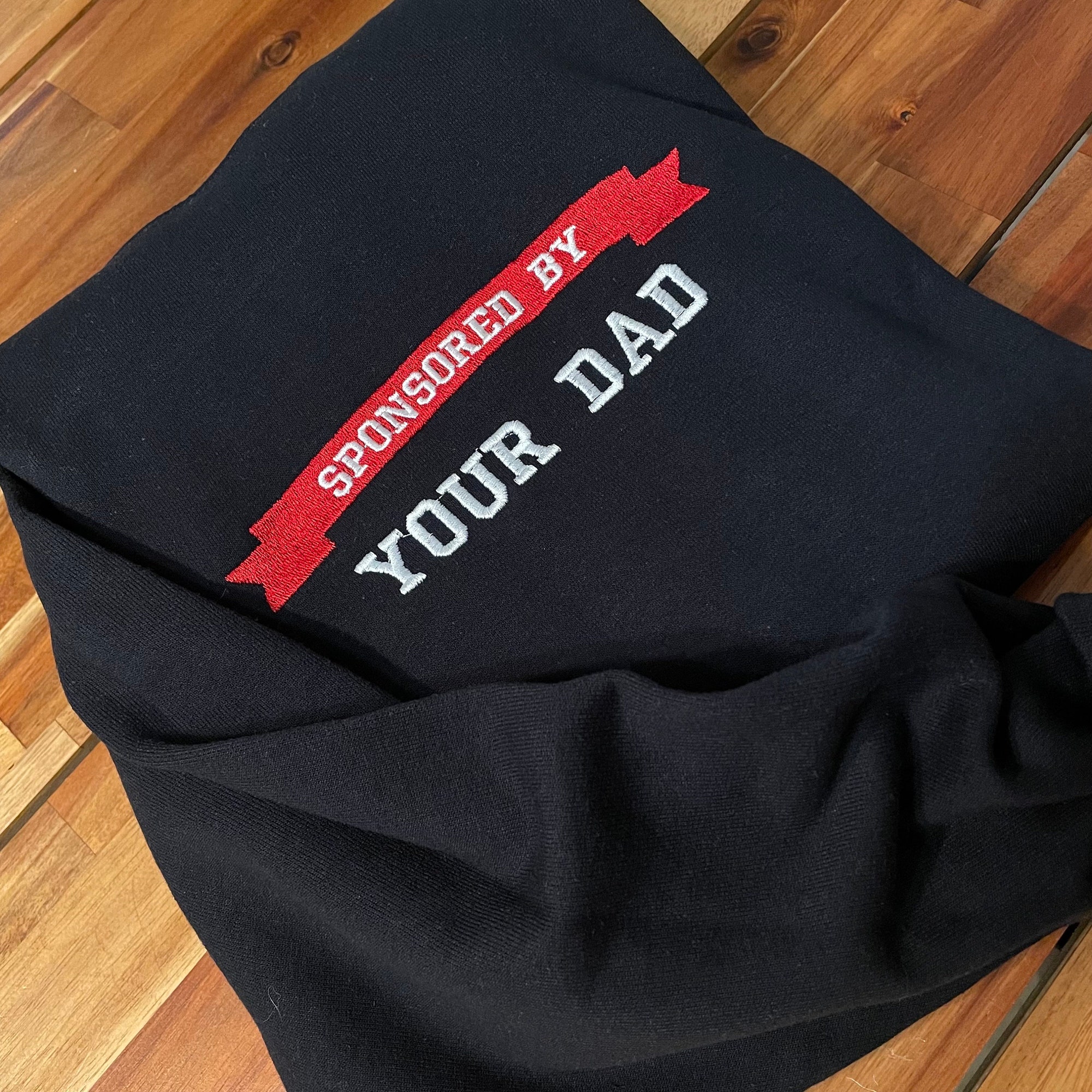 Sponsored by Your Dad Embroidered Sweatshirt - Y2K Style Crewneck Christmas Gifts Funny Gag Gifts image 1