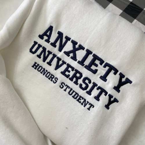 Anxiety University Embroidered Sweatshirt - Y2K Style Unisex Crewneck Funny Clothing Gifts for Her Mental Health image 0