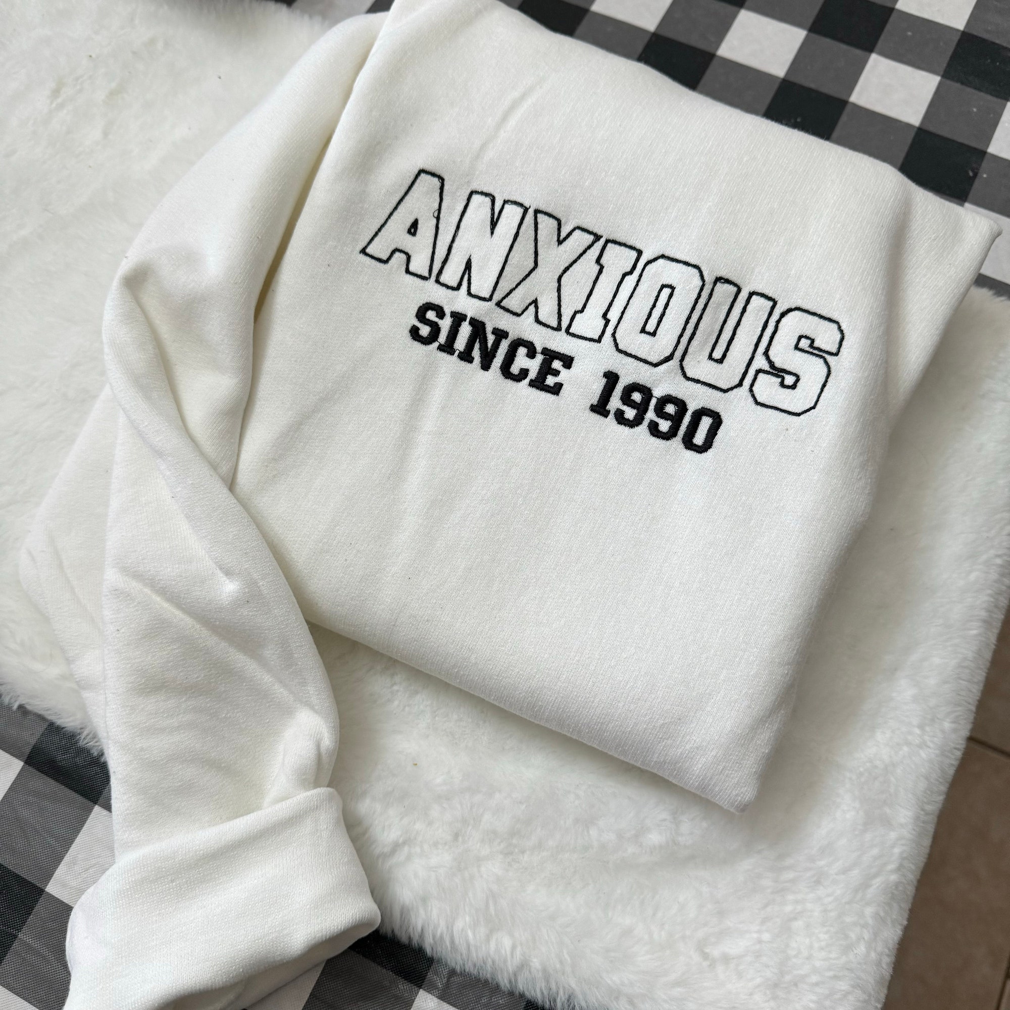 Anxious Since Embroidered Sweatshirt - Y2K Style Crewneck Unisex Anxiety Gifts Mental Health Matters Gift for Her image 2