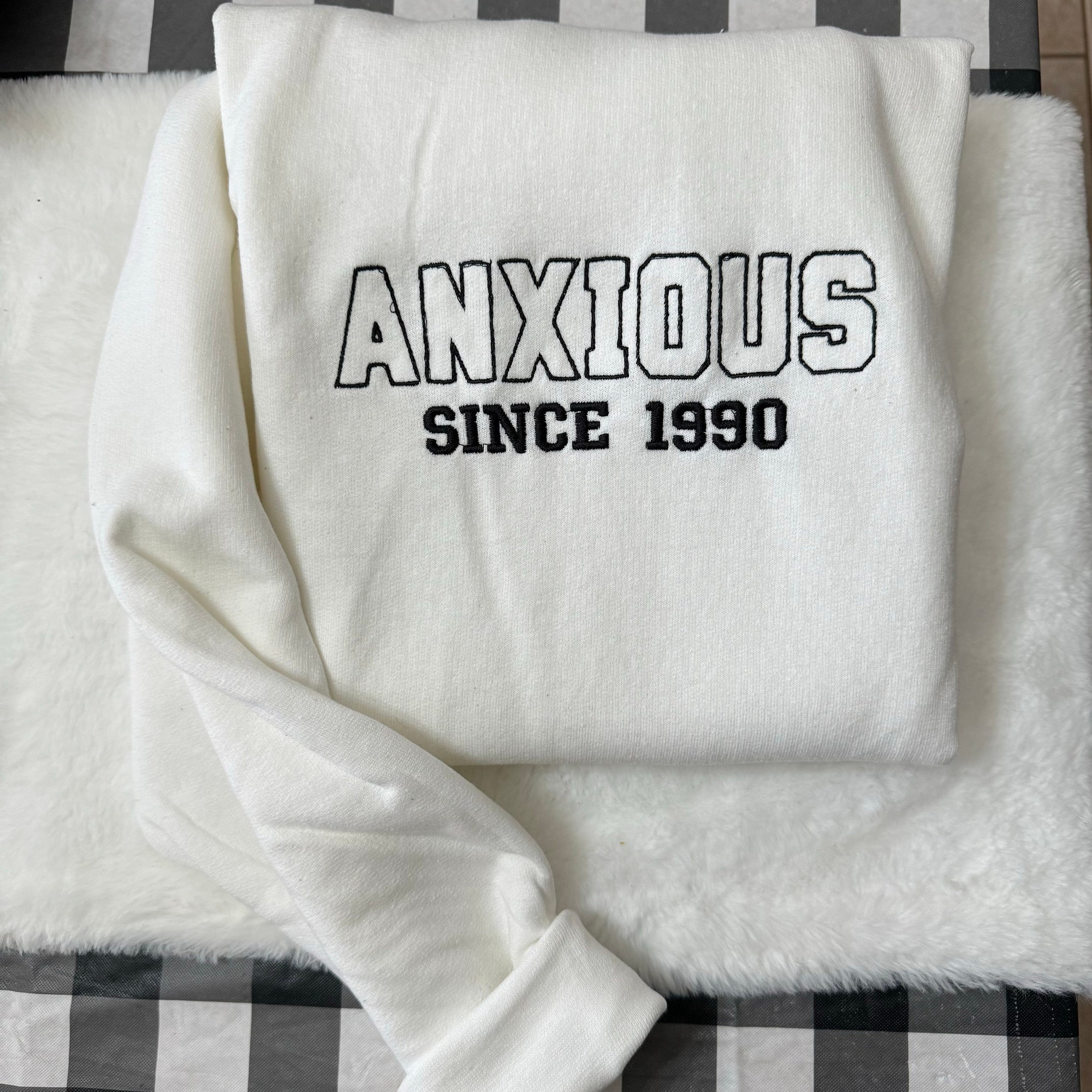 Anxious Since Embroidered Sweatshirt - Y2K Style Crewneck Unisex Anxiety Gifts Mental Health Matters Gift for Her image 3