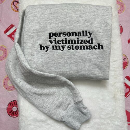 Personally Victimized by My Stomach Embroidered Sweatshirt - Y2K Style Crewneck Unisex Funny Clothing Gifts for Her image 0