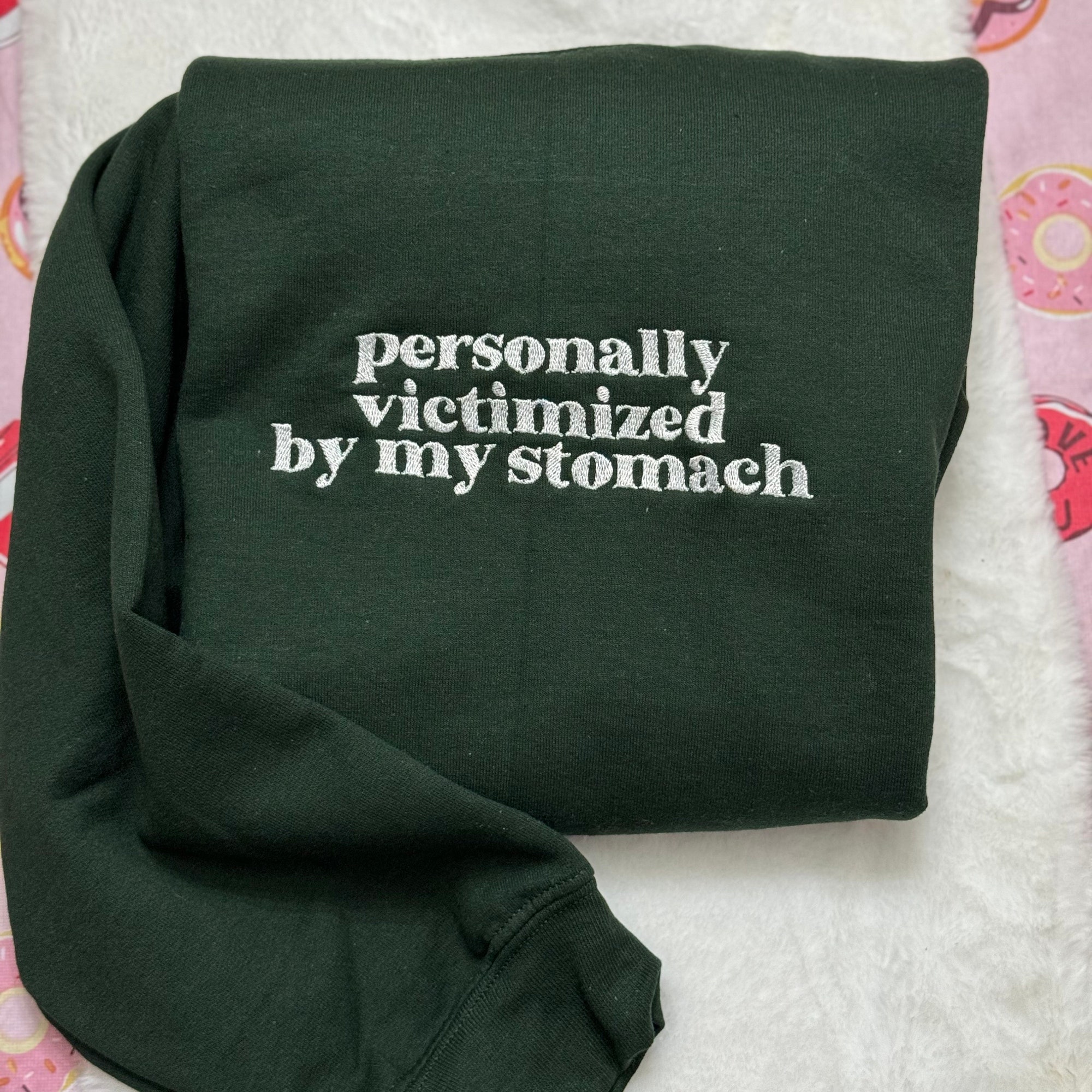 Personally Victimized by My Stomach Embroidered Sweatshirt - Y2K Style Crewneck Unisex Funny Clothing Gifts for Her image 1