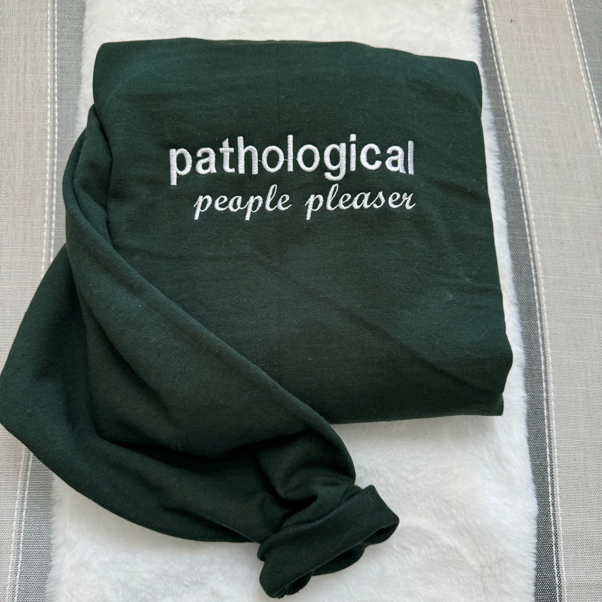 Pathological People Pleaser Embroidered Sweatshirt - Y2K Style Unisex Crewneck Funny Clothing Gift for Her image 4