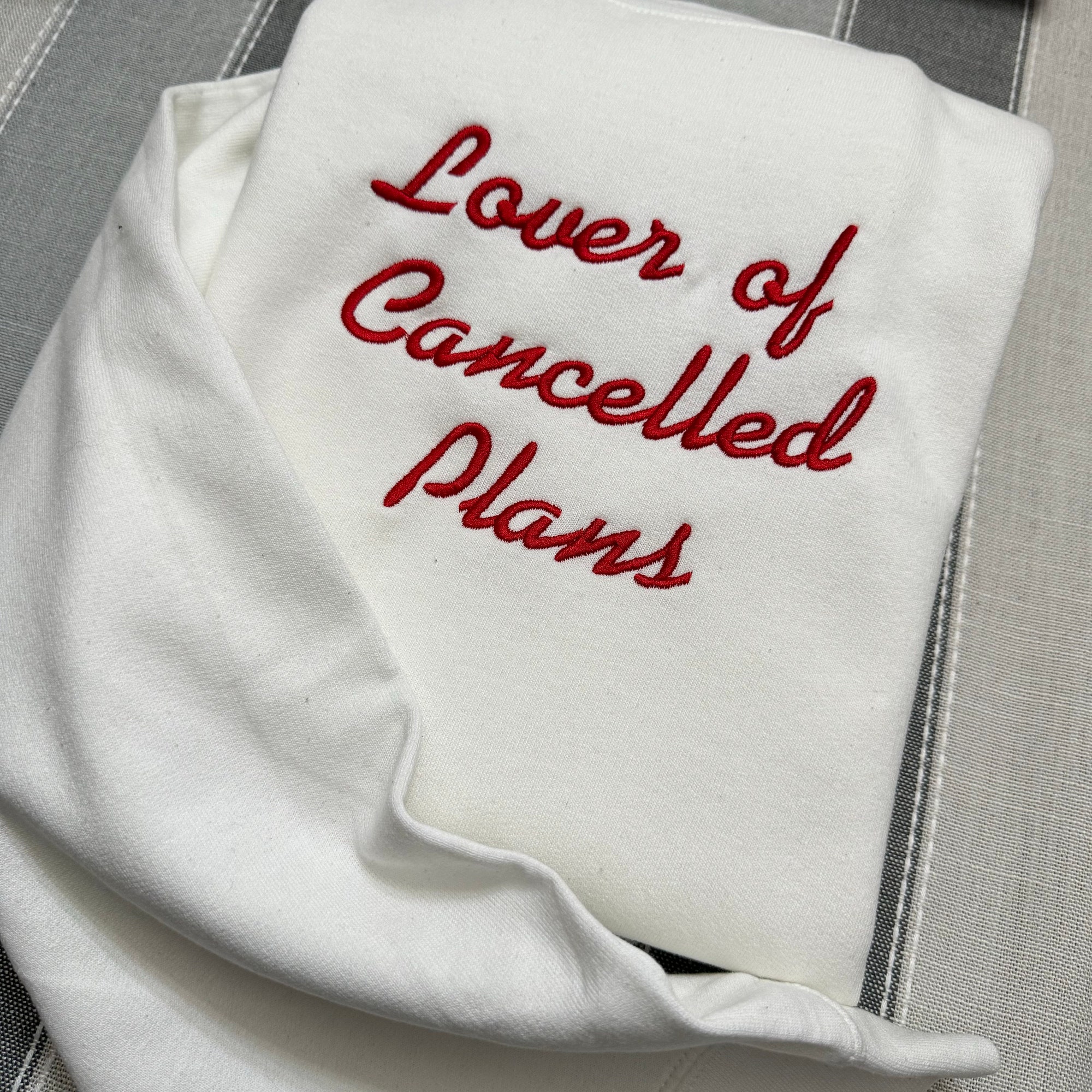 Lover of Cancelled Plans Embroidered Sweatshirt - Y2K Style Crewneck Unisex Funny Clothing Gifts Silly Hoodies image 1