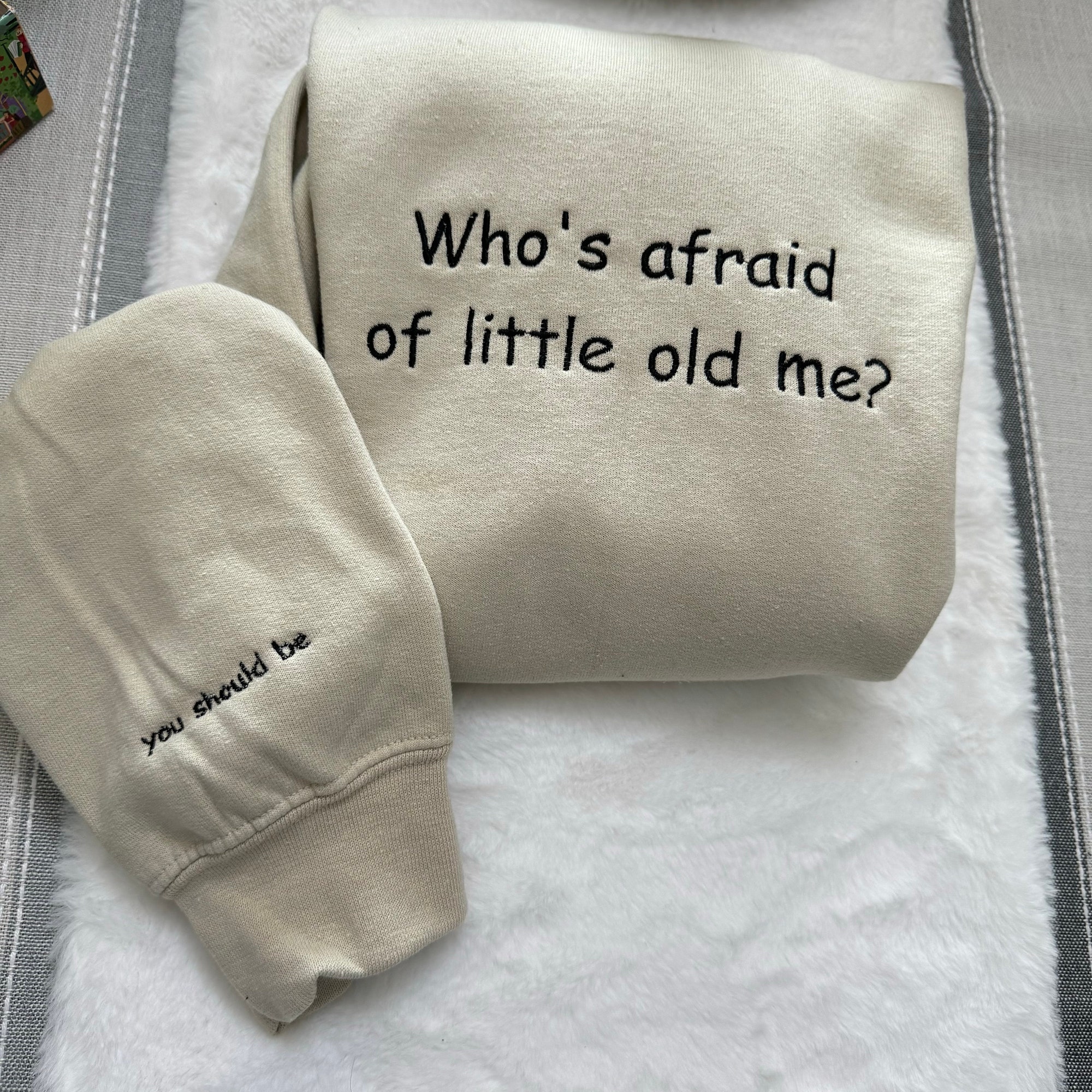 Who's Afraid of Little Old Me Embroidered Sweatshirt - Y2K Style Crewneck Music Merch Gift for Women Unisex Clothing image 3