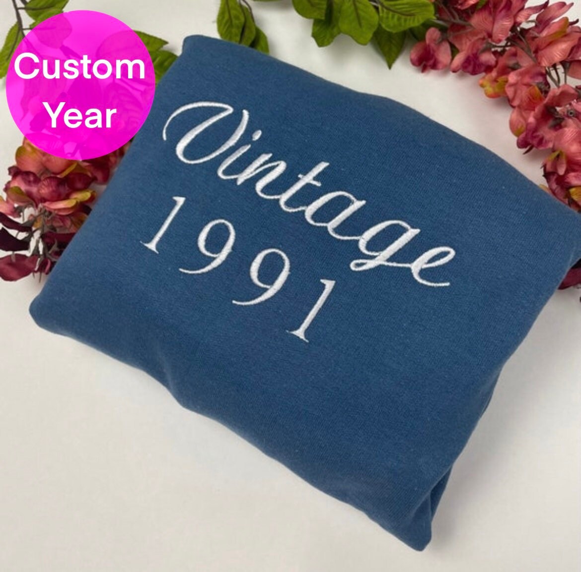 Custom Embroidered Crewneck - 1991 Shirt Custom Year Sweatshirt image 1