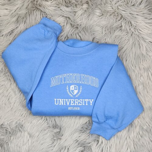 Motherhood University Embroidered Crewneck Sweatshirt Funny Cute Mom Shirt T-Shirt or Hoodie image 0